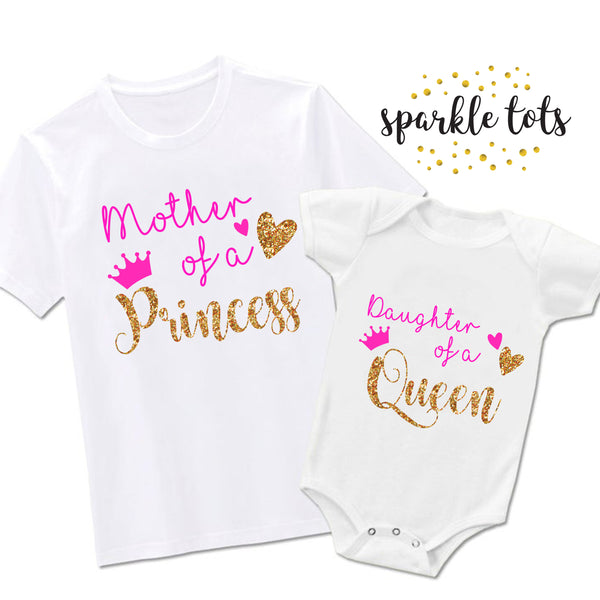 Mother and Daughter Gift, Mother of a Princess, Daughter of a Queen T-Shirt