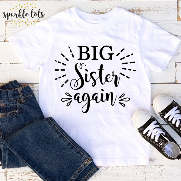 Big sister again shirt, gifts for big sister