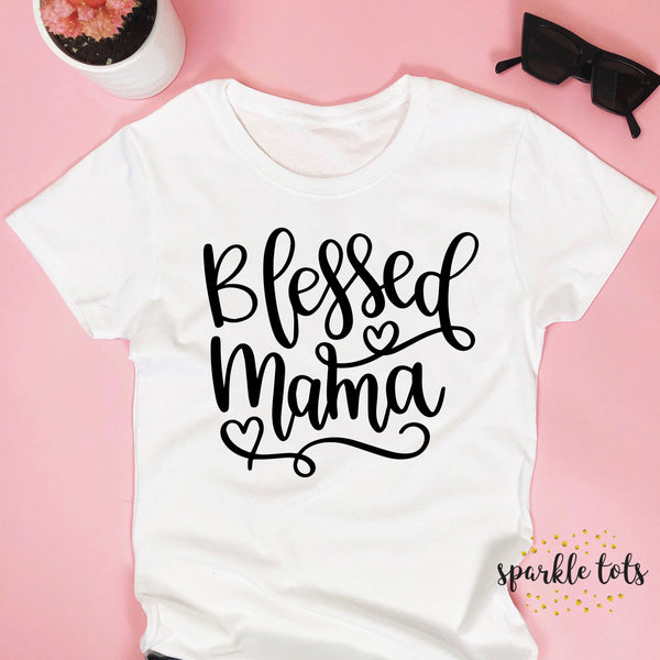Blessed Mama Shirt - Blessed Mum T-Shirt 