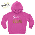 Sister Squad Hoodie